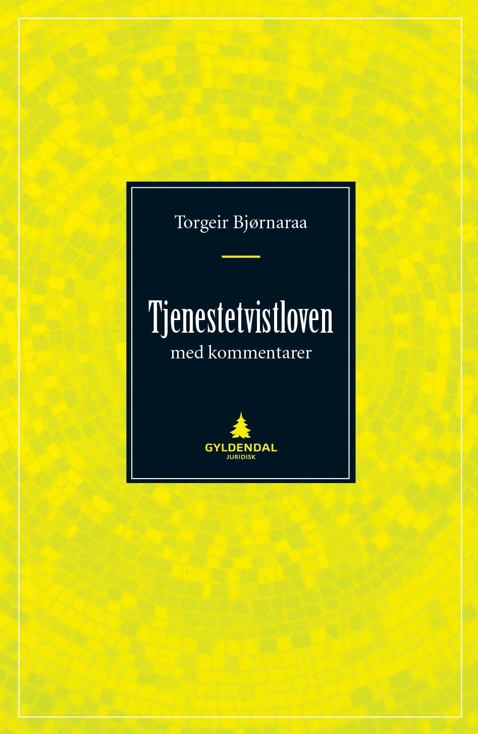 Tjenestetvistloven - med kommentarer