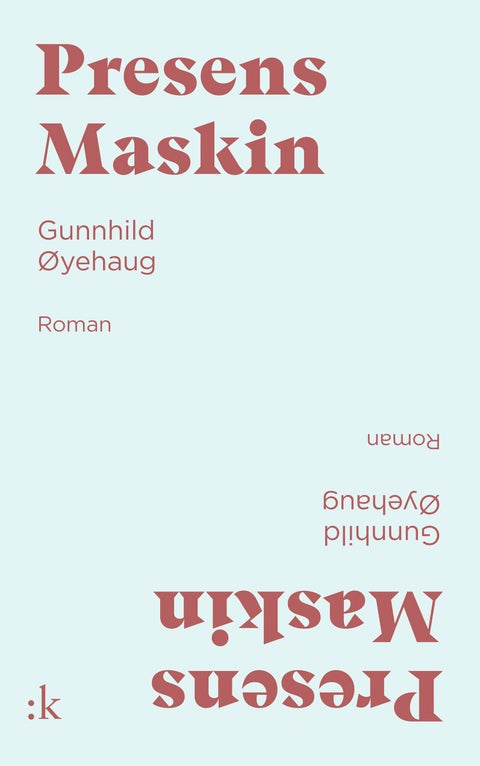 Presens maskin - roman