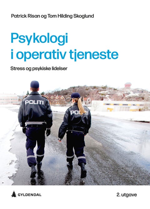 Psykologi i operativ tjeneste - stress og psykiske lidelser