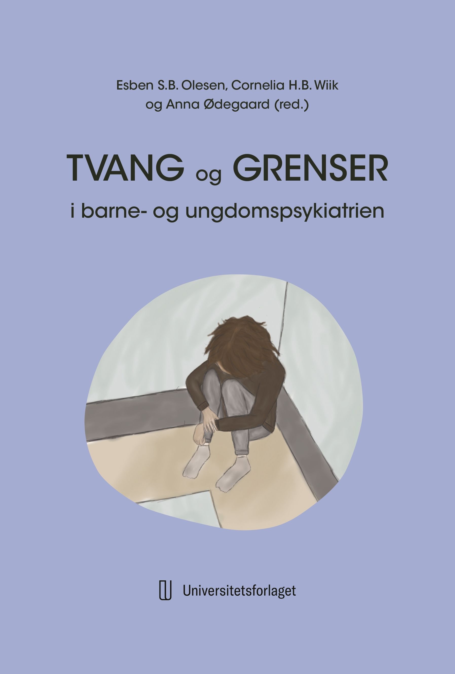 Tvang og grenser i barne- og ungdomspsykiatrien
