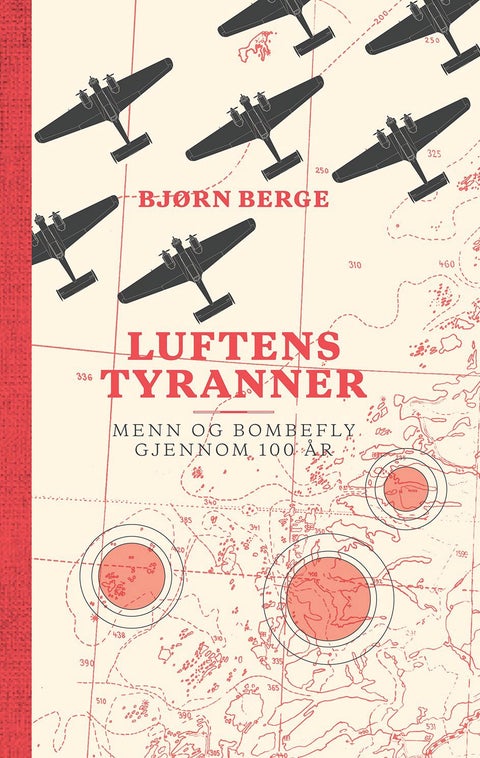 Luftens tyranner - menn og bombefly gjennom 100 år