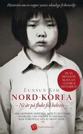 Nord-Korea - ni år på flukt fra helvete