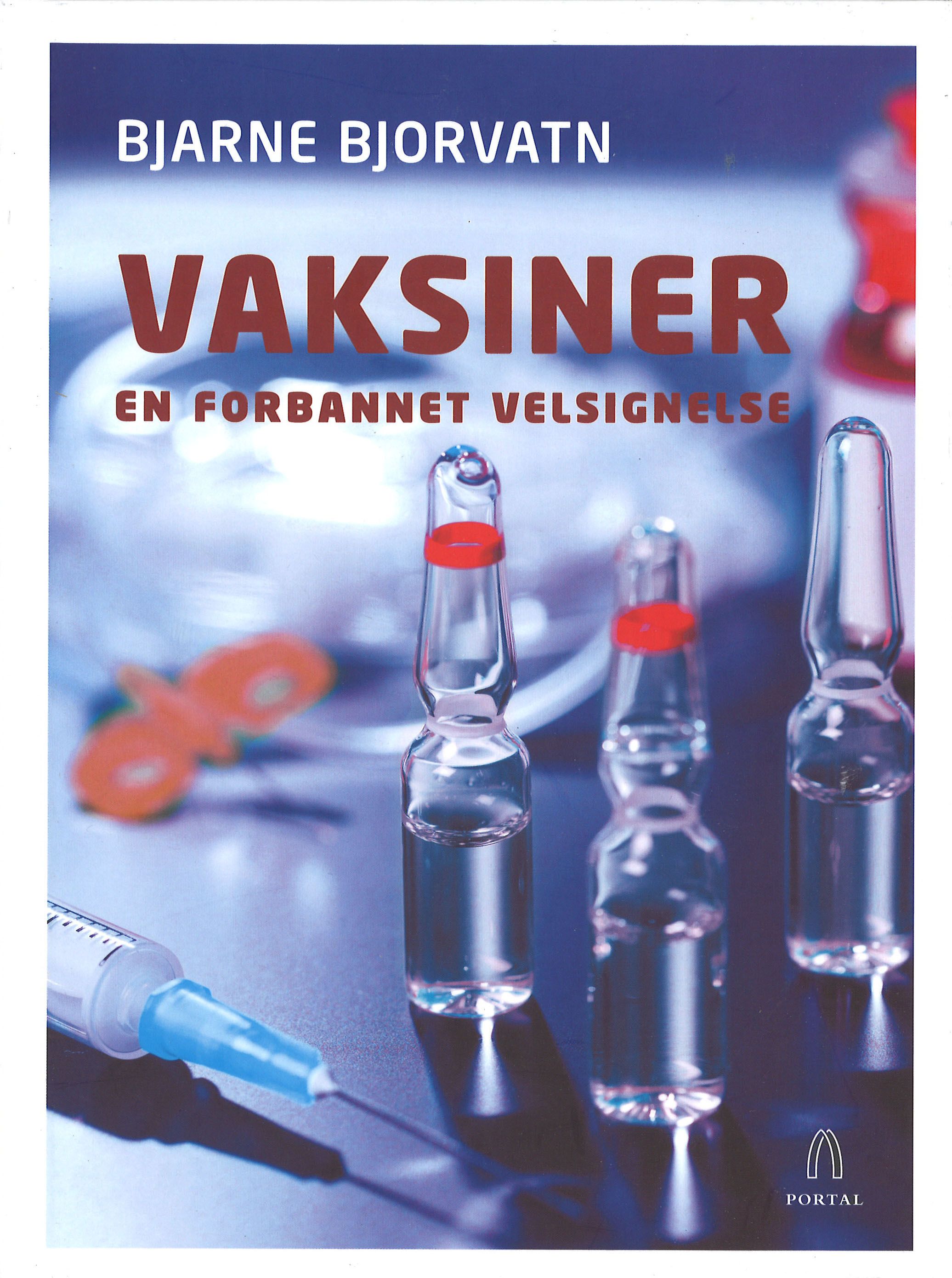 Vaksiner - en forbannet velsignelse