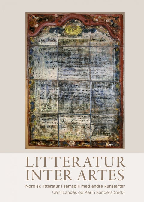 LItteratur inter artes - nordisk litteratur i samspill med andre kunstarter