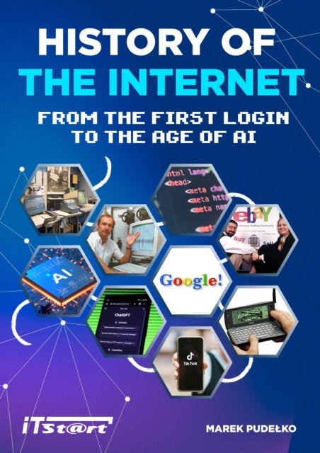 History of the Internet - From the First Login to the Age of AI