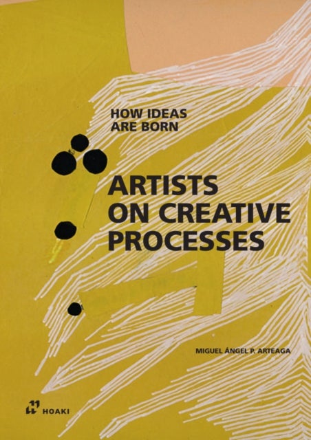 Artists on Creative Process - How Ideas Are Born