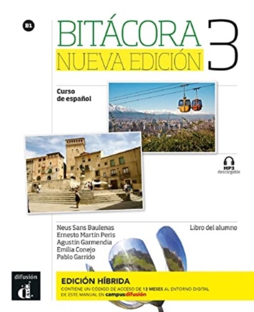 Bitacora Nueva edicion 3 - Edicion hibrida - Libro del alumno B1 + MP3 descargable