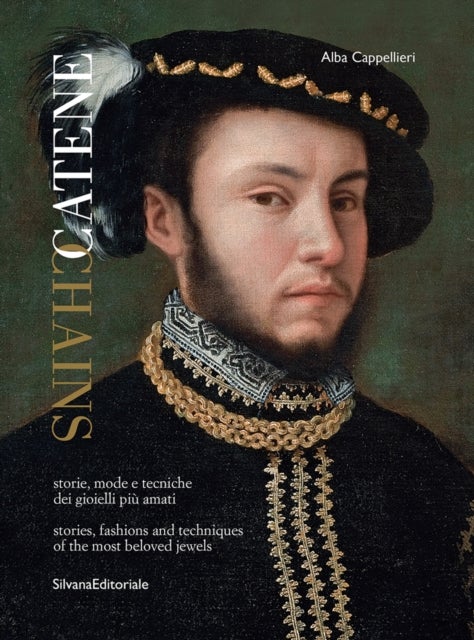 Chains - Stories, fashions and techniques of the most beloved jewels