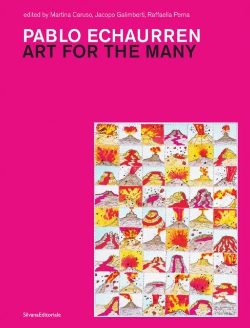 Pablo Echaurren - Art for the Many