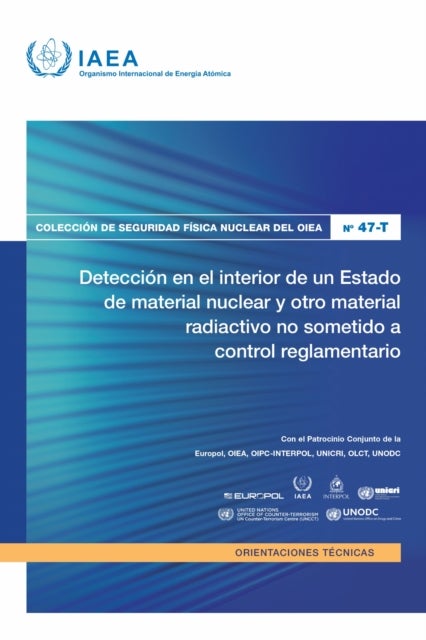 Deteccion En El Interior De Un Estado De Material Nuclear Y Otro Material Radiactivo No Sometido a Control Reglamentario