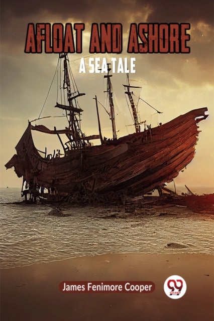 Afloat and AshoreA Sea Tale (Edition2023)
