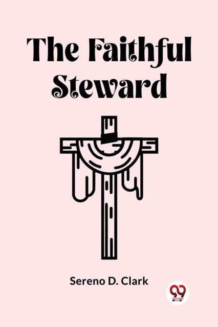 The Faithful Steward (Edition2023)