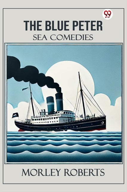 The Blue PeterSea Comedies (Edition1)