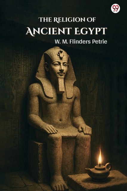 The Religion Of Ancient Egypt (Edition1)