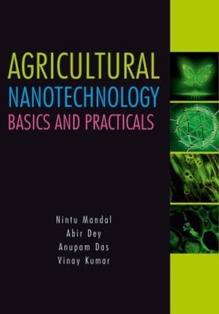 Agricultural Nanotechnology - Basics and Practicals