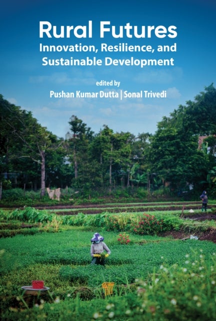 Rural Futures - Innovation, Resilience, and Sustainable Development