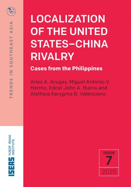 Localization of the United States-China Rivalry - Cases from the Philippines