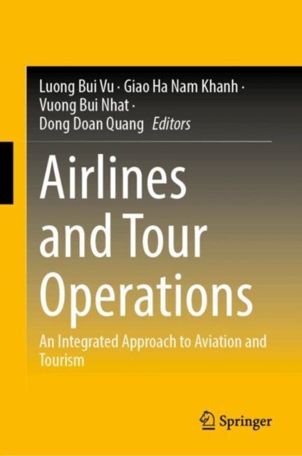 Airlines and Tour Operations - An Integrated Approach to Aviation and Tourism