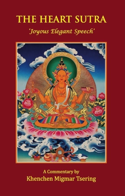 The Heart Sutra 'Joyous Elegant Speech'