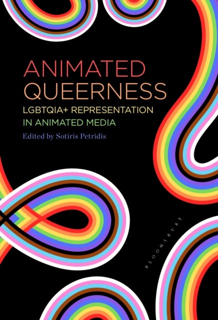 Animated Queerness - LGBTQIA+ Representation in Animated Media
