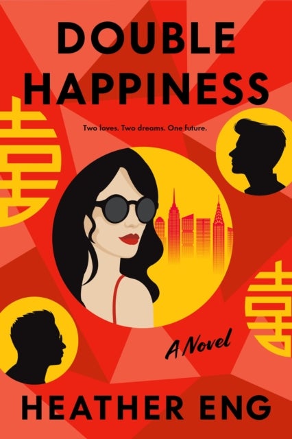 Double Happiness - A Novel