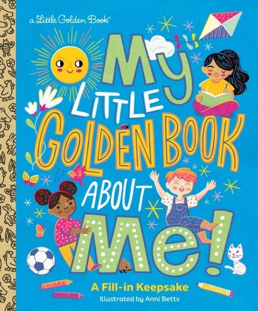 My Little Golden Book About Me! - A Fill-in Keepsake