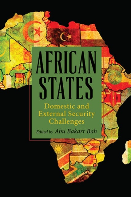 African States - Domestic and External Security Challenges
