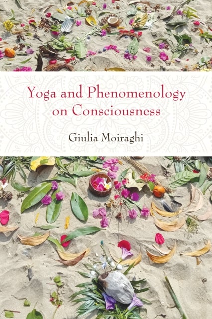Yoga and Phenomenology on Consciousness