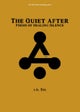 The Quiet After