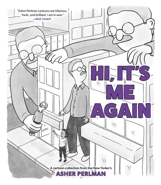 Hi, It’s Me Again - A Cartoon Collection from the New Yorker’s Asher Perlman