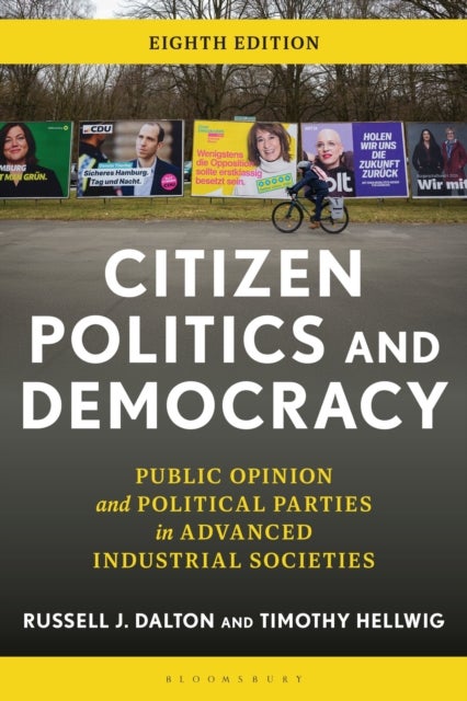 Citizen Politics and Democracy - Public Opinion and Political Parties in Advanced Industrial Societies