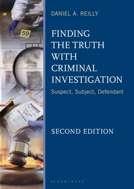 Finding the Truth with Criminal Investigation - Suspect, Subject, Defendant