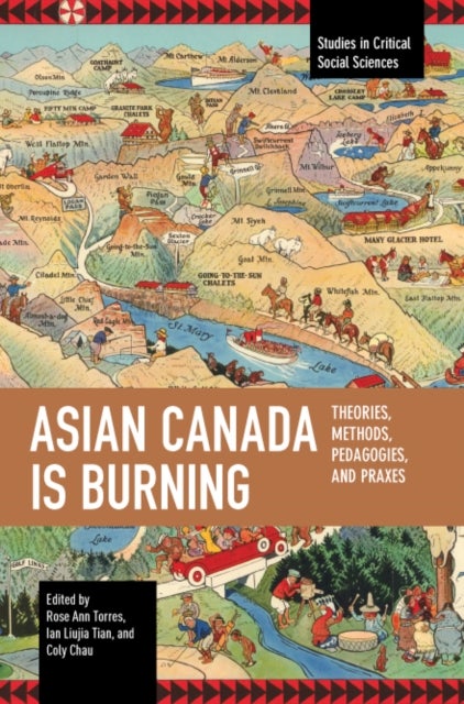 Asian Canada Is Burning