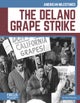The Delano Grape Strike