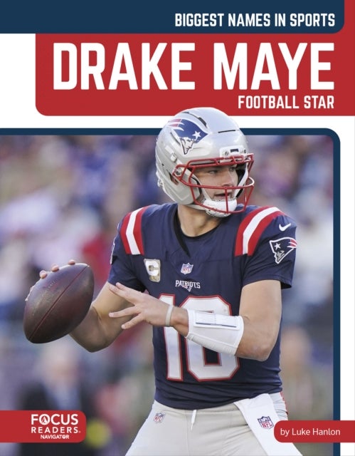 Drake Maye - Football Star