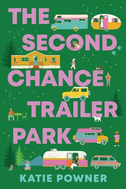 The Second Chance Trailer Park - A Novel
