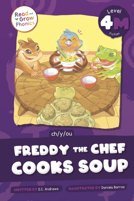 Freddy the Chef Cooks Soup - Level 4M (ch/y/ou)