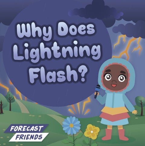 Why Does Lightning Flash?