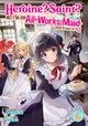 Heroine? Saint? No, I'm an All-Works Maid (And Proud of It)! (Light Novel) Vol. 6