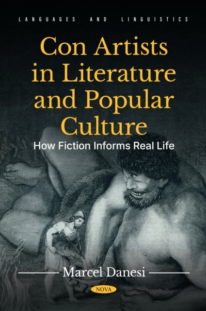 Con Artists in Literature and Popular Culture: How Fiction Informs Real Life