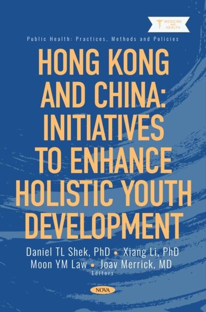 Hong Kong and China: Initiatives to Enhance Holistic Youth Development