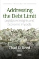 Addressing the Debt Limit: Legislative Insights and Economic Impacts