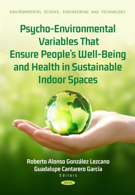 Psycho-Environmental Variables That Ensure People’s Well-Being and Health in Sustainable Indoor Spaces