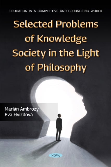 Selected Problems of Knowledge Society in the Light of Philosophy