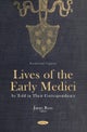 Lives of the Early Medici: As Told in Their Correspondence