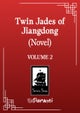Twin Jades of Jiangdong (Novel) Vol. 2