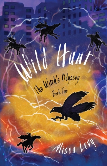 Wild Hunt - The Witch's Odyssey, Book Two