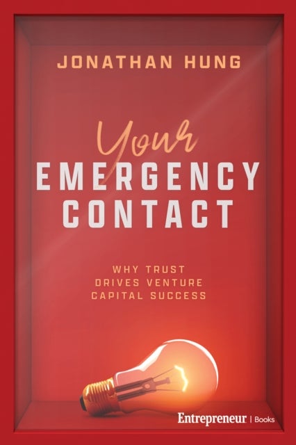 Emergency Contact - Why Trust Drive Venture Capital Success