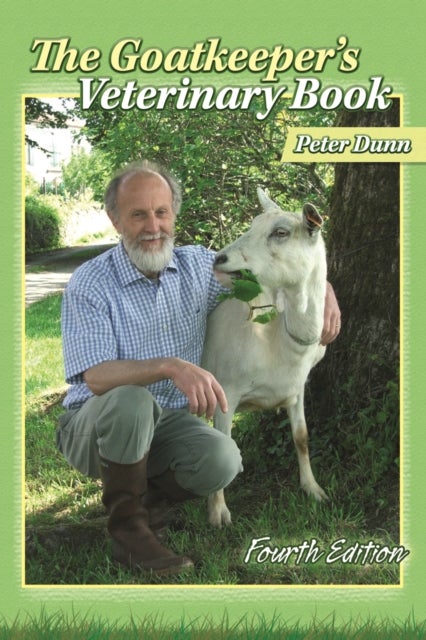 The Goatkeeper's Veterinary Book