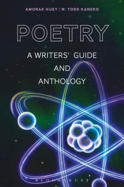 Poetry - A Writers' Guide and Anthology